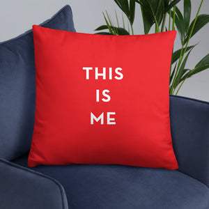 This is Me Signature Pillow